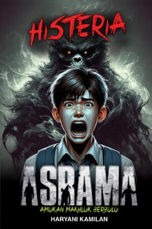 HISTERIA ASRAMA